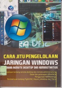 Cara jitu pengelolaan jaringan windows dengan remote desktop dan administration