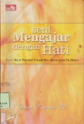 Seni mengajar dengan senang hati