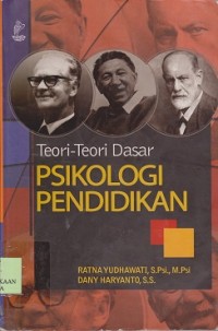 Teori-teori dasar psikologi pendidikan