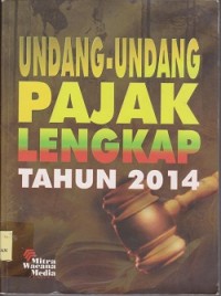 Undang-Undang pajak lengkap tahun 2014