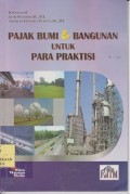 Pajak bumi & bangunan untuk para praktisi