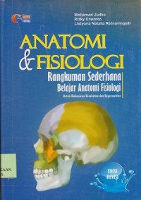 Anatomi & fisiologi : rangkuman sederhana belajar anatomi fisiologi