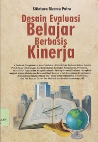 Desain evaluasi belajar berbasis kinerja