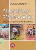 Belajar dan pembelajaran : pendidikan jasmani dan kesehatan