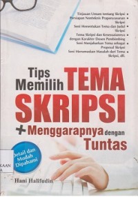 Tips memilih tema skripsi + menggarapnya dengan tuntas