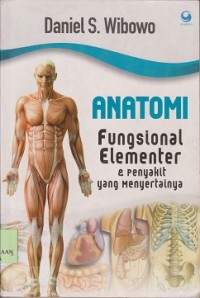 Anatomi fungsional elementer & penyakit yang menyertainya