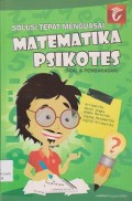 Solusi tepat menguasai matematika psikotest (soal & pembahasan)