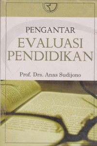 Pengantar evaluasi pendidikan