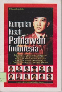 Kumpulan kisah pahlawan Indonesia