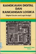 Rangkaian digital dan rancangan logika (digital circuits and logic design)