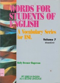 Words for students of english : a vocabulary series for ESL