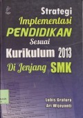 Strategi implementasi pendidikan sesuai kurikulum 2013 di jenjang SMK