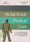 Seluk-beluk profesi guru