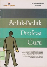 Seluk-beluk profesi guru