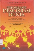 Gelombang demokrasi dunia gerakan sosial dan perubahan politik