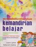 Menumbuhkembangkan kemandirian belajar