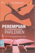 Perempuan dipersimpangan parlemen studi dalam perspektif politik hukum