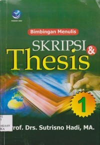 Bimbingan menulis skripsi & thesis 1