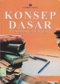 Konsep dasar pendidikan nilai