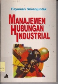 Manajemen hubungan industrial