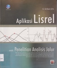 Aplikasi lisrel untuk penelitian analisis jalur