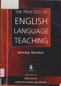 The practice of english language teaching