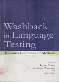 Washback in language testing : research contexts and methods