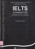 IELTS examination : a workbook for students