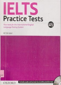 IELTS practice tests : four test the international engliah language testing system