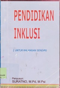 Pendidikan inklusi (untuk kalangan sendiri)