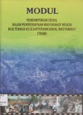 Modul pendampingan sosial dalam pemberdayaan masyarakat miskin bagi tenaga kesejahteraan sosial masyarakata (TKSM)