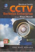 Membuat sendiri cctv, berkelas enterprise dengan biaya murah