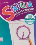 Siapuja bahasa Inggris : siap lebih awal agar hasil maksimal