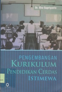 Pengembangan kurikulum pendidikan cerdas istimewa