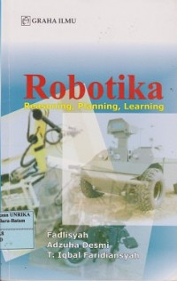 Robotika : reasoning, planning, learning