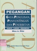 Pegangan gaya penulisan, penyuntingan dan penerbitan : karya - ilmiah - Indonesia