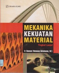 Mekanika kekuatan material : tingkat lanjut