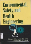 Environmental, safety, and health engineering