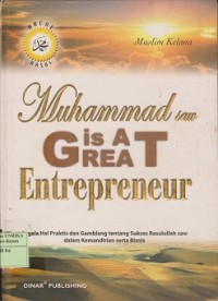 ABCD Rasul : Muhammad saw is a great entrepreneur