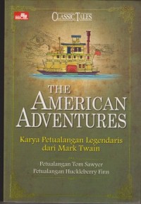 The American adventures : karya petualangan legendaris dari Mark Twain