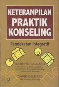 Keterampilan praktik konseling pendekatan integratif