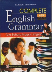 Complete english grammar : tata bahasa inggris lengkap