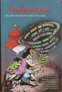 Indonesia negara merdeka yang terjajah