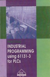 Practical industrial programming using 61131-3 for PLCs