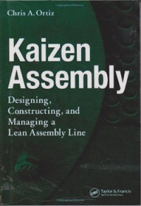 Kaizen assembly : designing, constructing, and managing a lean assembly line