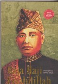 Riwayat singkat pahlawan nasional Raja Haji Fisabilillah : perang Riau (1782-1784)