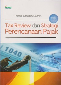 Tax review dan strategi perencanaan pajak