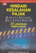 Hindari kesalahan pajak rakyat senang jika anda patuh : 37 larangan perpajakan