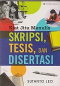 Kiat jitu skripsi, tesis, dan disertasi