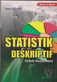 Statistik deskriptif untuk kesehatan